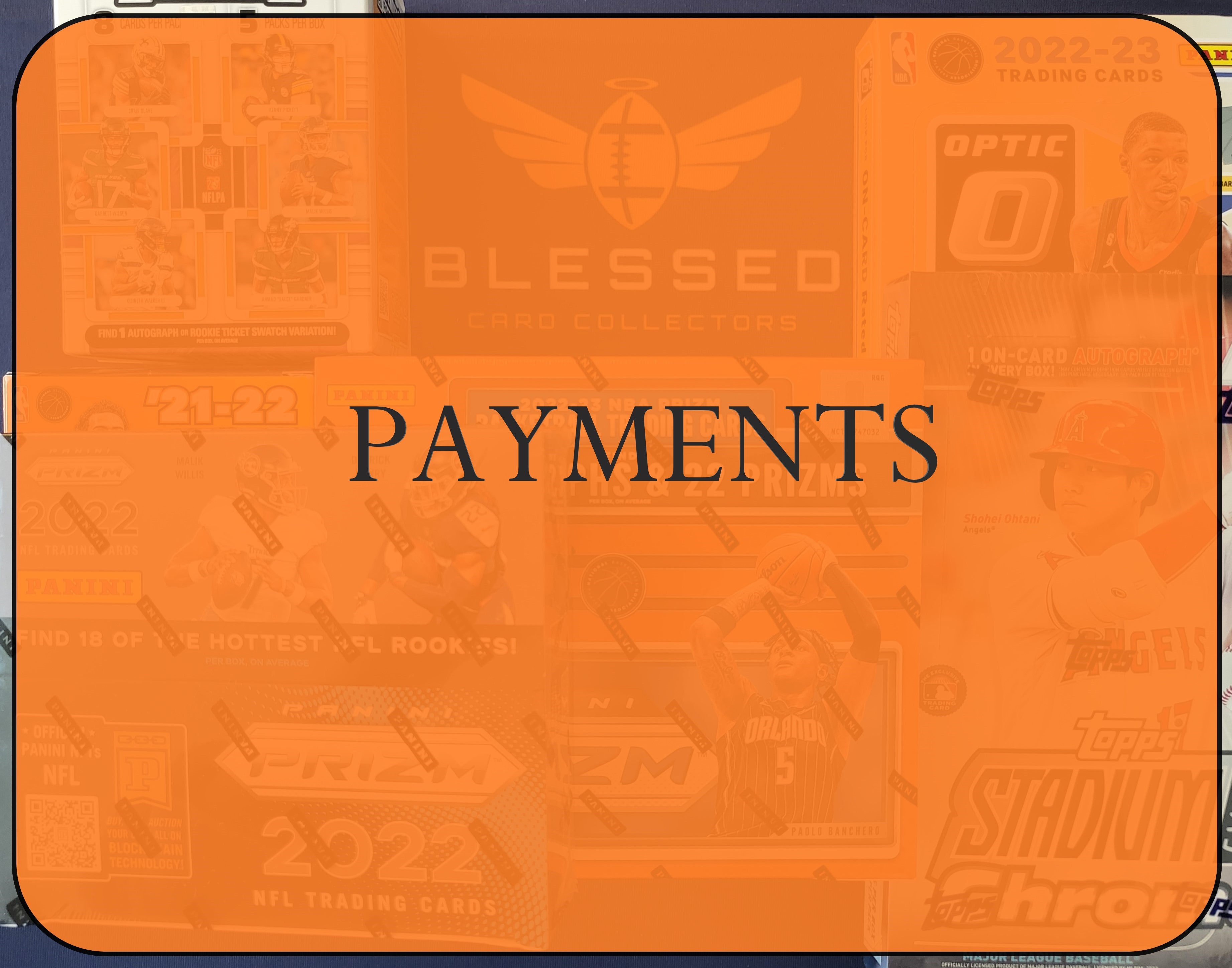 Card Collection Insurance PAYMENTS – Blessed Card Collectors